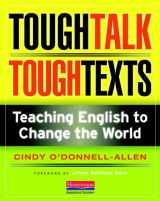 9780325026404-0325026408-Tough Talk, Tough Texts: Teaching English to Change the World