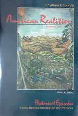 9780673522405-0673522407-American Realities: Historical Episodes : From Reconstruction to the Present