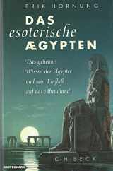 9783406453601-3406453600-Das esoterische Ägypten: Das geheime Wissen der Ägypter und sein Einfluss auf das Abendland (German Edition)