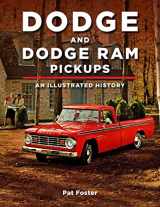 9781583883648-1583883649-Dodge and Ram Pickups: An Illustrated History
