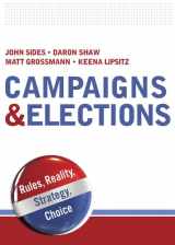 9780393932621-0393932621-Campaigns & Elections: Rules, Reality, Strategy, Choice