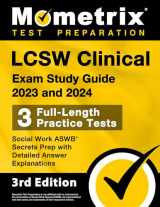 9781516722594-1516722590-LCSW Clinical Exam Study Guide 2023 and 2024 - 3 Full-Length Practice Tests, Social Work ASWB Secrets Prep with Detailed Answer Explanations: [3rd Edition]