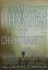 9780385514248-0385514247-The Physics of Christianity
