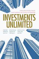 9781950508532-1950508536-Investments Unlimited: A Novel About DevOps, Security, Audit Compliance, and Thriving in the Digital Age