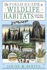 9780671659080-0671659081-The Field Guide to Wildlife Habitats of the Eastern United States