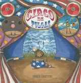 9788493781453-8493781452-Circo de pulgas (Flea Circus) (Artistas Mini-Animalistas) (Spanish Edition)