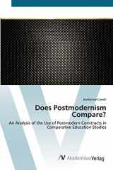 9783639432039-3639432037-Does Postmodernism Compare?: An Analysis of the Use of Postmodern Constructs in Comparative Education Studies