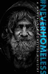 9781685562342-1685562345-#Neverhomeless: A Manual for Homeless Ministry