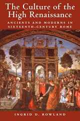 9780521794411-0521794412-The Culture of the High Renaissance: Ancients and Moderns in Sixteenth-Century Rome