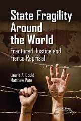 9780367867959-0367867958-State Fragility Around the World: Fractured Justice and Fierce Reprisal