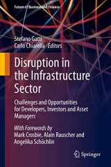 9783030446666-3030446662-Disruption in the Infrastructure Sector: Challenges and Opportunities for Developers, Investors and Asset Managers (Future of Business and Finance)