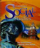 9780153859007-0153859008-Harcourt Social Studies: Teacher Edition Grade 5 US: Making a New Nation 2010