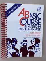 9780932666420-0932666426-Basic Course in American Sign Language