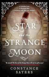 9780316493741-0316493740-The Star and the Strange Moon