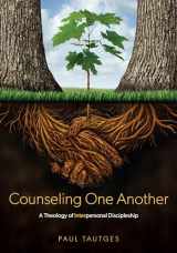 9781633420946-1633420949-Counseling One Another: A Theology of Interpersonal Discipleship