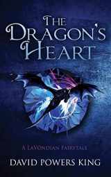 9780997130812-0997130814-The Dragon's Heart: A LaVóndian Fairytale