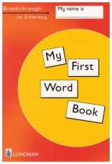 9780582334298-0582334292-Breakthrough to Literacy: My First Word Book (Breakthrough to Literacy)