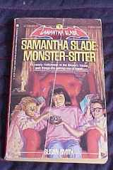 9780671637132-0671637134-Samantha Slade: Monster-Sitter