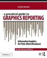 9781138891302-1138891304-A Practical Guide to Graphics Reporting: Information Graphics for Print, Web & Broadcast