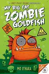 9781250052155-1250052157-My Big Fat Zombie Goldfish (My Big Fat Zombie Goldfish, 1)