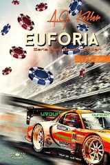 9781540363169-1540363163-Euforia: Serie Hermanos Duncan (Spanish Edition)