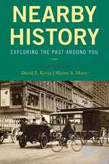 9780759113008-0759113009-NEARBY HISTORY 3ED:EXPLORING T (American Association for State and Local History)