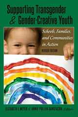 9781433134944-1433134942-Supporting Transgender and Gender-Creative Youth (Gender and Sexualities in Education)
