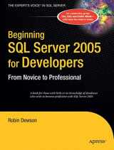 9781590595886-1590595882-Beginning SQL Server 2005 for Developers: From Novice to Professional (Expert's Voice)