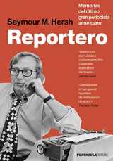 9788499428277-8499428274-Reportero: Memorias del último gran periodista americano