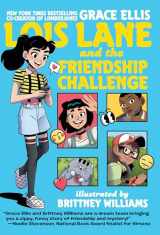 9781401296377-1401296378-Lois Lane and the Friendship Challenge
