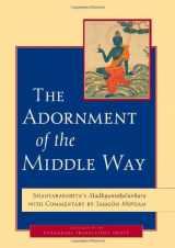 9781590302415-1590302419-The Adornment of the Middle Way: Shantarakshita's Madhyamakalankara with Commentary by Jamgon Mipham
