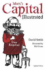 9781608462667-1608462668-Marx's Capital Illustrated: An Illustrated Introduction