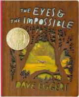 9781952119453-1952119456-The Eyes and the Impossible: (Newbery Medal Winner) Deluxe Wood-Bound Edition