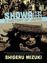 9781770461512-1770461515-Showa 1939-1944: A History of Japan (Showa: A History of Japan, 2)