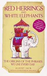 9781844544615-1844544613-Red Herrings and White Elephants