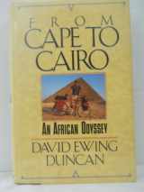 9781555840457-1555840450-From Cape to Cairo: An African Odyssey