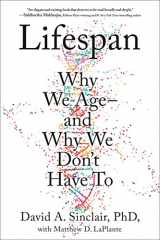 9781982135874-1982135875-Lifespan: The Revolutionary Science of Why We Ageand Why We Don't Have to