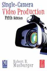9780240812649-0240812646-Single-Camera Video Production