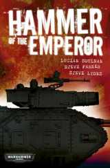 9781849700290-184970029X-Hammer of the Emperor: An Imperial Guard Omnibus (Warhammer 40,000)