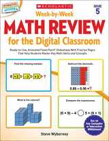9780545773430-0545773431-Week-by-Week Math Review for the Digital Classroom: Grade 5: Ready-to-Use, Animated PowerPoint® Slideshows With Practice Pages That Help Students Master Key Math Skills and Concepts