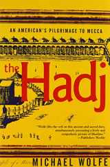 9780802135865-0802135862-The Hadj: An American's Pilgrimage to Mecca