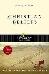 9780830830619-0830830618-Christian Beliefs (LifeGuide Bible Studies)