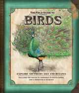 9781607101918-1607101912-The Field Guide to Birds: Explore Southern Asia and Oceania (Field Guides)