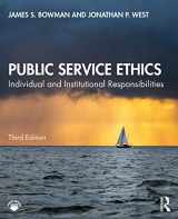 9781032066318-1032066318-Public Service Ethics: Individual and Institutional Responsibilities