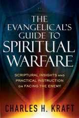 9780800796150-0800796152-The Evangelical's Guide to Spiritual Warfare: Scriptural Insights and Practical Instruction on Facing the Enemy