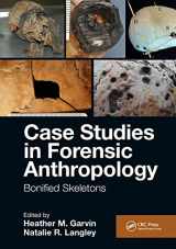 9781138347656-1138347655-Case Studies in Forensic Anthropology: Bonified Skeletons