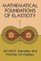 9780486678658-0486678652-Mathematical Foundations of Elasticity (Dover Civil and Mechanical Engineering)