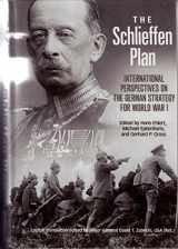 9780813147468-0813147468-The Schlieffen Plan: International Perspectives on the German Strategy for World War I (Foreign Military Studies)