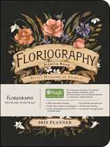 9781524873455-1524873454-Floriography 12-Month 2023 Monthly/Weekly Planner Calendar: Secret Meaning of Flowers