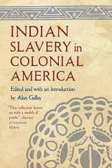 9780803268494-0803268491-Indian Slavery in Colonial America